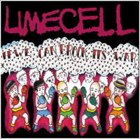 LIMECELL - If We Can't Rock, It's War CD cover